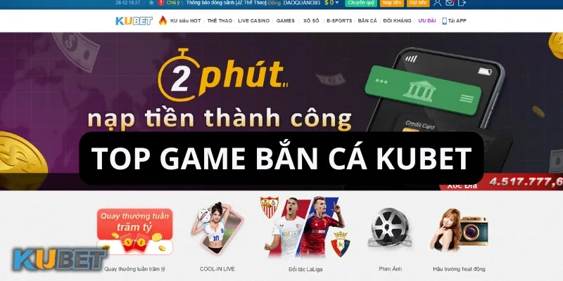 game bắn cá kubet hay nhất