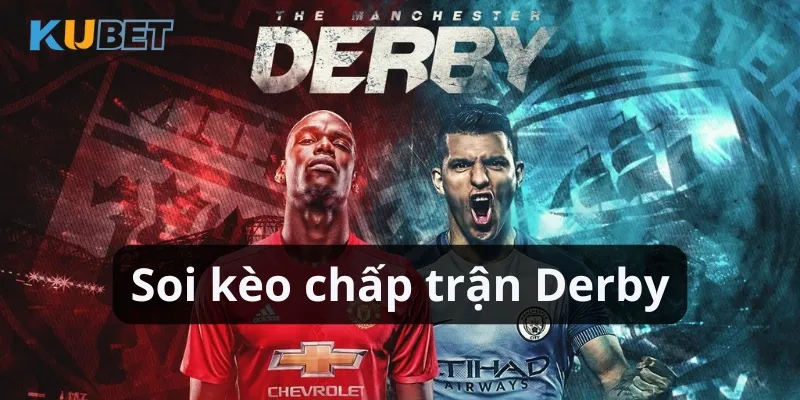 Mẹo soi kèo chấp Kubet có sự khác biệt với trận đấu đặc biệt 